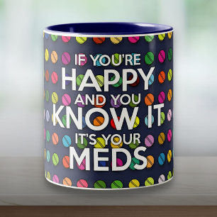 Tasse 2 Couleurs SI VOUS ÊTES HEUREUX ET QUE VOUS LE SAVEZ Citation