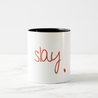 Tasse 2 Couleurs Slay - Fierce et fabuleux design de typographie