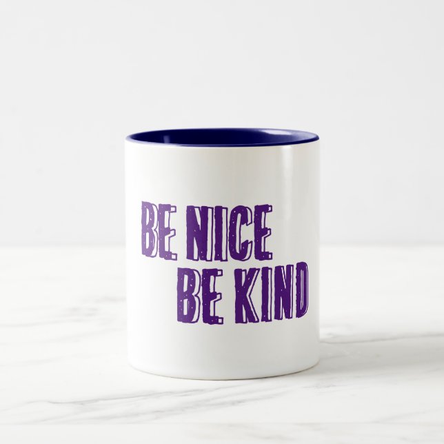 Tasse 2 Couleurs Sois Gentil, Sois Gentil. (Centre)