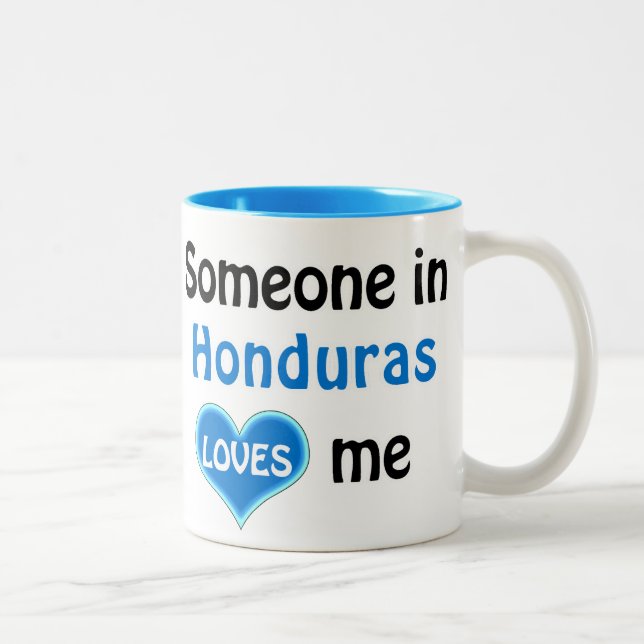 Tasse 2 Couleurs Someone au Honduras m'a loué (Droit)