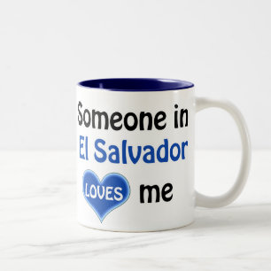 Tasse 2 Couleurs Someone in El Salvador loves me