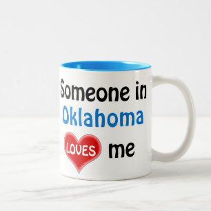 Tasse 2 Couleurs Someone in Oklahoma loves me