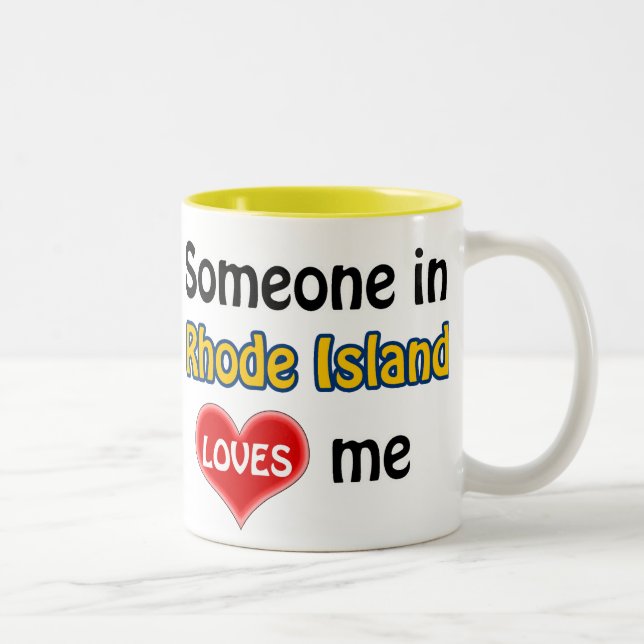 Tasse 2 Couleurs Someone in Rhode Island loves me (Droit)