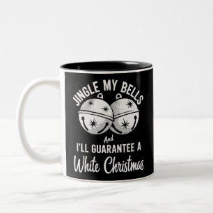 Tasse 2 Couleurs Sonnez mes cloches et je garantirai un Noël blanc