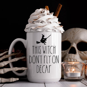 Tasse 2 Couleurs Sorcière ne vole pas sur Decaf   Drôle Halloween