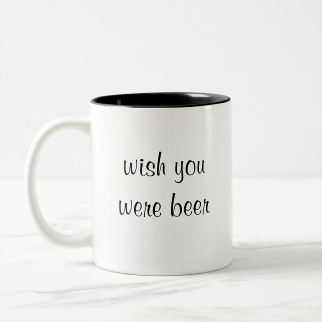 Tasse 2 Couleurs souhait vous étiez bière (Gauche)