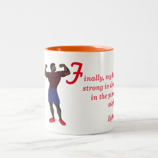 Tasse 2 Couleurs Soyez fort dans le seigneur, frères