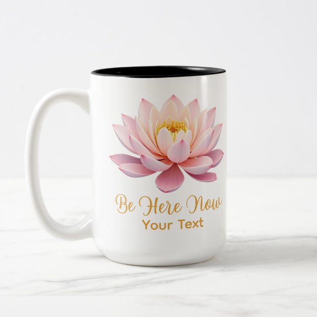 Tasse 2 Couleurs Soyez Ici Maintenant Pastel Lotus Attention (Gauche)