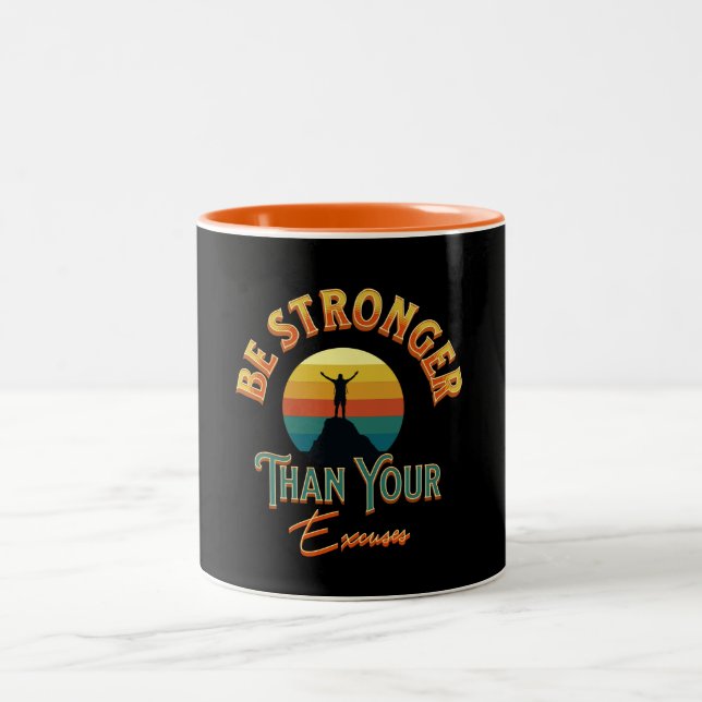 Tasse 2 Couleurs Soyez Plus Forte Que Vos Excuses (Centre)
