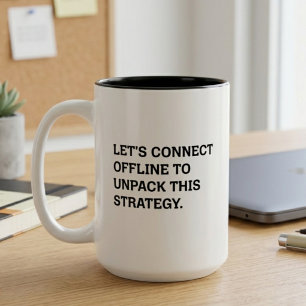 Tasse 2 Couleurs Stratégie de déballage hors ligne Drôle d'affaire