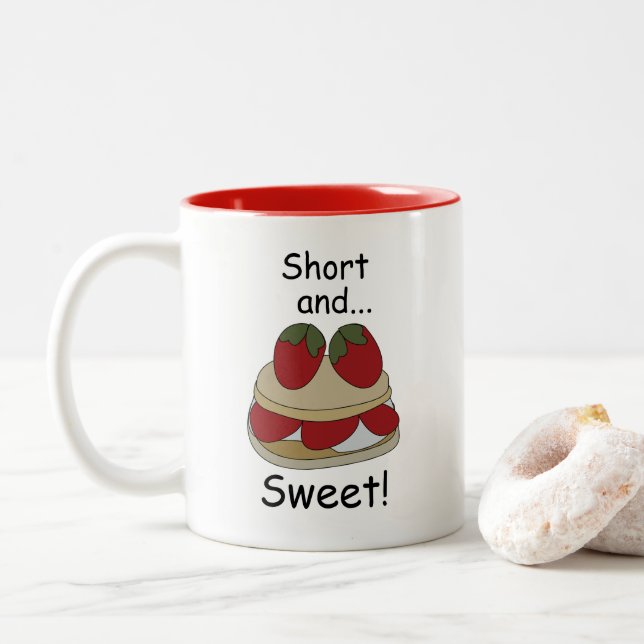 Tasse 2 Couleurs Strawberry Shortcake Short and Sweet Funny Quote (Avec donut)