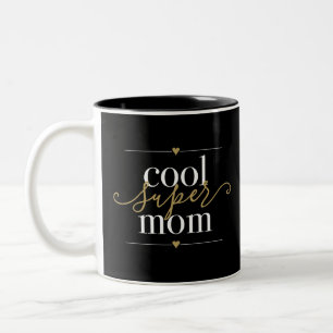 Tasse 2 Couleurs Super Maman Cool Moderne Élégante Noir Et Or