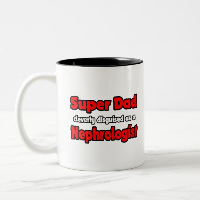 Tasse 2 Couleurs Super papa ... Néphrologiste (Gauche)