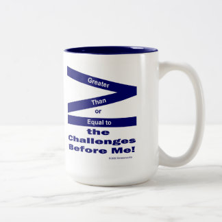 Tasse 2 Couleurs Supérieur ou égal aux défis qui m'attendent