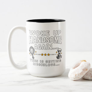 Tasse 2 Couleurs T-shirt drôle Réveillé beau garçon encore