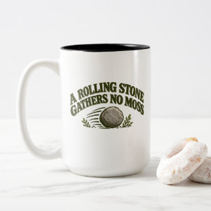 Tasse 2 Couleurs T-shirt « Les Pierres Qui Roulent N'Amassent Pas D