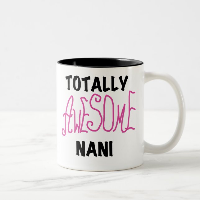 Tasse 2 Couleurs T-shirts et cadeaux Nani roses absolument géniaux (Droit)