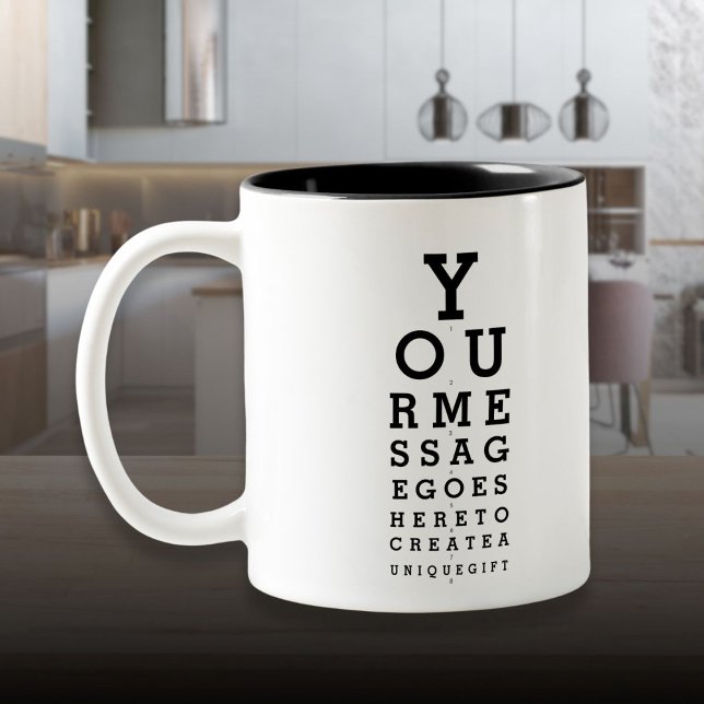 Tasse 2 Couleurs Tableau d'opticien amusant avec message personnali (Personalized Message Fun Optician Chart Two-Tone Coffee Mug)