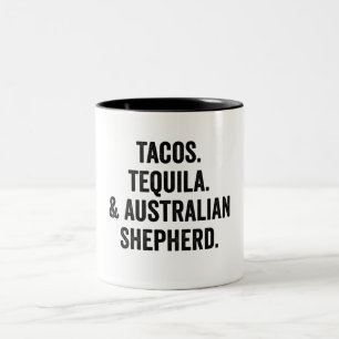 Tasse 2 Couleurs Tacos Tequila Et Berger Australien Drôle Deux T