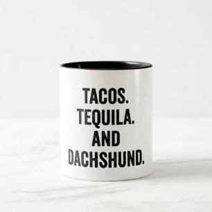 Tasse 2 Couleurs Tacos Tequila Et Dachshund