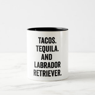 Tasse 2 Couleurs Tacos Tequila Et Labrador Retriever