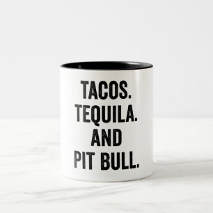 Tasse 2 Couleurs Tacos Tequila Et Pit Bull