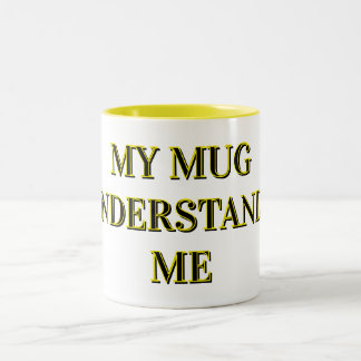 Tasse 2 Couleurs “Tasse personnalisée qui vous comprend”