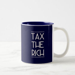 Tasse 2 Couleurs Taxes Les Riches !