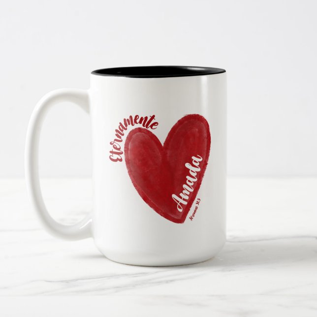 Tasse 2 Couleurs taza Eres Amada  (Gauche)