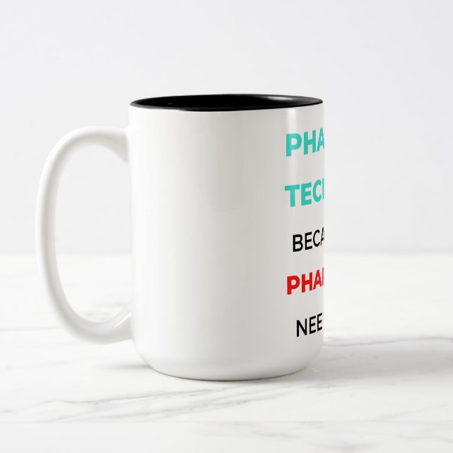 Tasse 2 Couleurs Technicien En Pharmacie Parce Que Même Les Pharmac (Gauche)