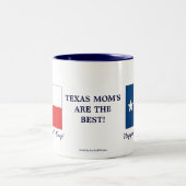 Tasse 2 Couleurs Texas Mom's sont la meilleure-Fête des mères+Drape (Centre)