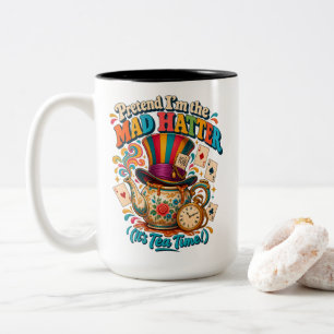 Tasse 2 Couleurs Thé à temps Prétendez que je suis le Chapelier Fou