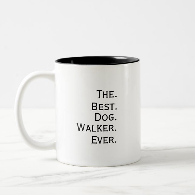 Tasse 2 Couleurs  'The Best Dog Walker Ever' Playful Fun Gift  (Gauche)