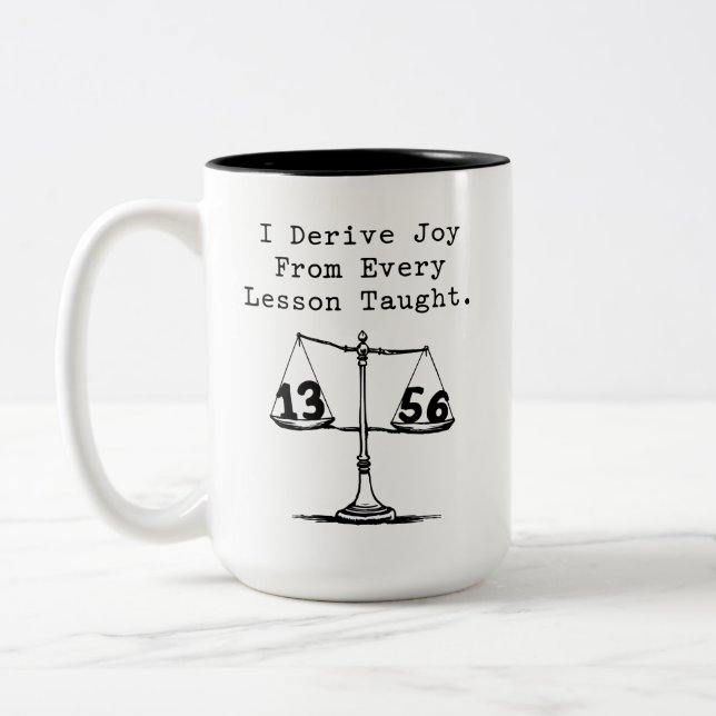 Tasse 2 Couleurs Tirez de la joie de chaque leçon de mathématiques  (Gauche)