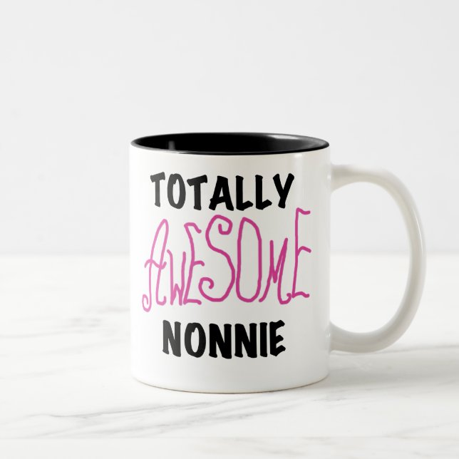 Tasse 2 Couleurs Totalement génial Nonnie Pink Tshirts et cadeaux (Droit)