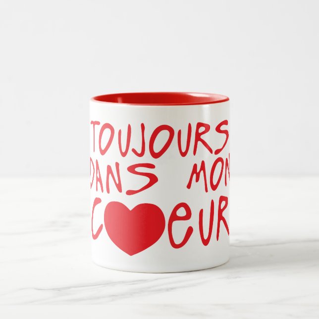 Tasse 2 Couleurs toujours dans mon coeur citation (Centre)