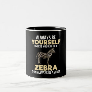 Tasse 2 Couleurs Toujours être Zebra Amoureux des animaux Zookeepe