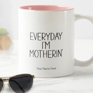 Tasse 2 Couleurs Tous les jours, je suis une belle-mère drôle et hu