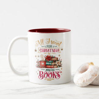 Tasse 2 Couleurs Tout ce que je veux pour Noël, c'est plus de livre