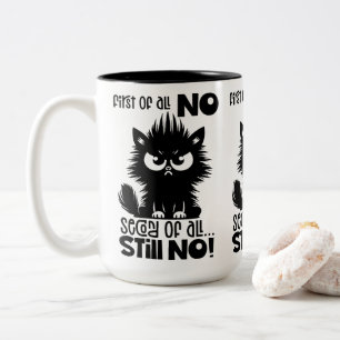 Tasse 2 Couleurs Tout d'abord, aucun cadeau pour amateur de chat dr