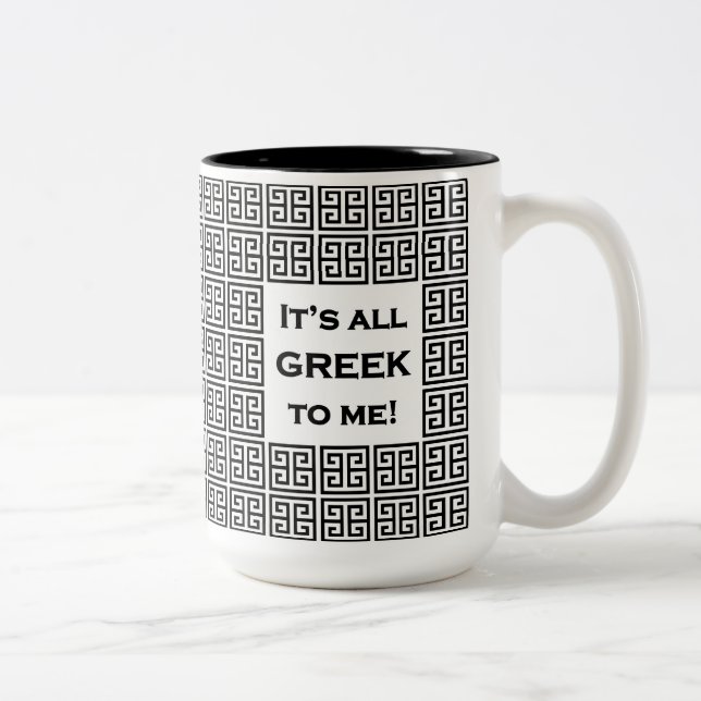 Tasse 2 Couleurs "Tout est grec pour moi" Noir & Blanc Grand (Droit)