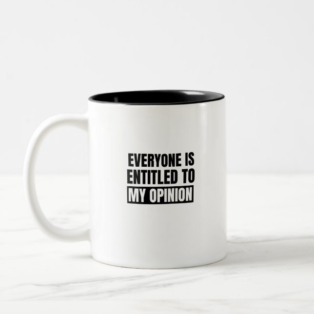 Tasse 2 Couleurs Tout le monde a droit à mon avis (2) (Gauche)