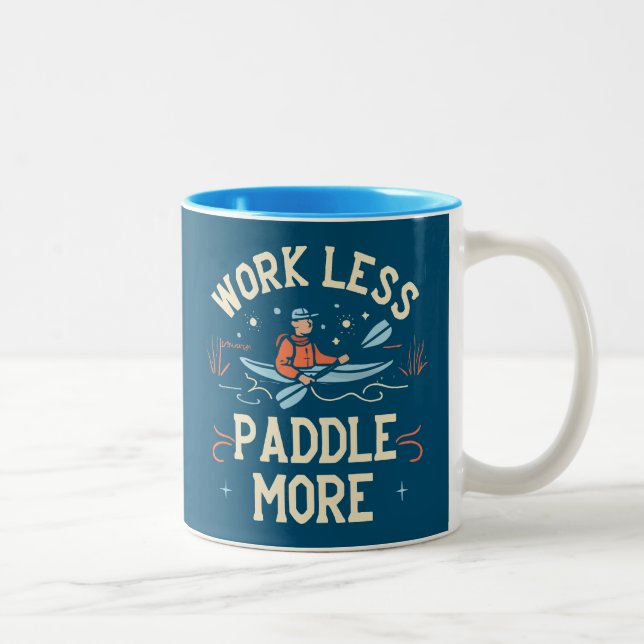 Tasse 2 Couleurs Travailler Moins Paddle Plus Kayak (Droit)