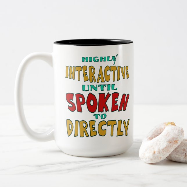Tasse 2 Couleurs Très interactif jusqu'à ce qu'on lui parle directe (Avec donut)