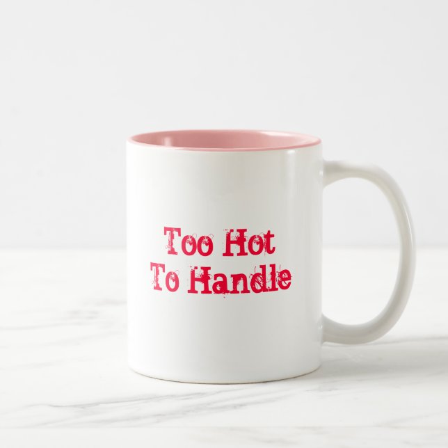 Tasse 2 Couleurs Trop chaud pour manipuler (Droit)
