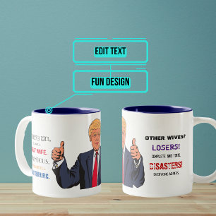 Tasse 2 Couleurs Trump Épouse Merveilleuse Mais D'Autres Perdants