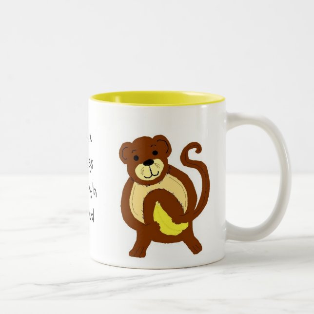 Tasse 2 Couleurs Tu es toujours en train de faire le singe (Droit)