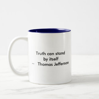 Tasse 2 Couleurs !!! U Créer la vérité peut se tenir seul