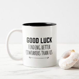 Tasse 2 Couleurs Un collègue drôle part pour elle