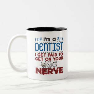 Tasse 2 Couleurs Un dentiste de l'Endodontie payé pour se mettre s